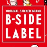 B-SIDE LABEL オリジナルステッカー販売イベント
