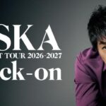 ASKA CONCERT TOUR 2026-2027 “Lock-on”