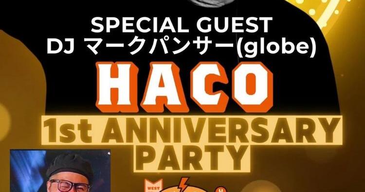 HACO 1st ANNIVERSARY PARTY